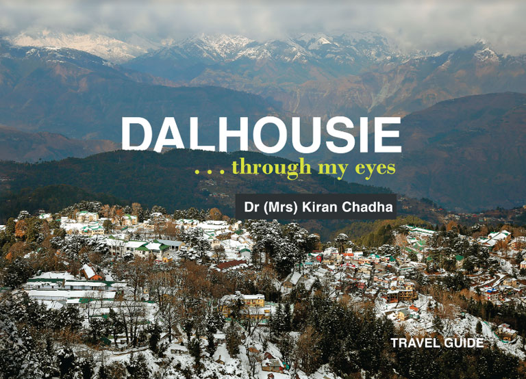 Dalhousie... Through My Eyes Dalhousie... Through My Eyes